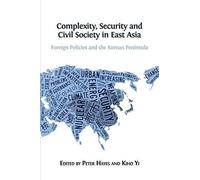Complexity, Security And Civil Society In East Asia