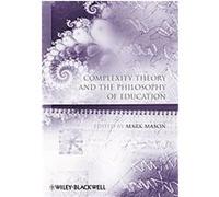 Complexity Theory and Education, Educational Philosophy And Theory Special Issues