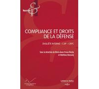 Compliance et droits de la défense - Marie-Anne Frison-Roche - Dalloz - broché - Etude