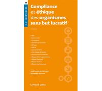 Compliance et éthique des organismes sans but lucratif - Ann Sophie De Jotemps - Juris Eds - broché - Guide