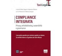 Compliance Integrata. Privacy, whistleblowing, sostenibilità e governance