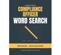 Compliance Officer Word Search Puzzle Book: 100 Puzzles for Compliance Officer Professionals, Also Great for Risk Management, Auditor & Corporate