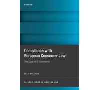 Compliance with European Consumer Law: The Case of E-Commerce
