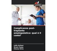 Complicanze post-trapianto ematopoietico: qual è il costo?