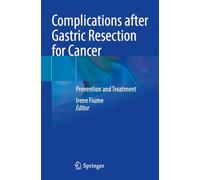 Complications after Gastric Resection for Cancer: Prevention and Treatment