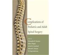 Complications Of Pediatric And Adult Spinal Surgery