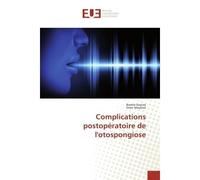 Complications postoperatoire de l'otospongiose Un regard sur l'ecole en Republique Democratique du Congo - Basma Souissi - Universitaires Europeennes - broché - Essai