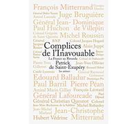 Complices de l'inavouable - La France au Rwanda Patrick de Saint-Exupéry (Auteur)