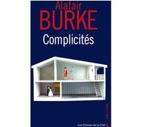 Complicités Alafair Burke (Auteur), Agnès Jaubert (Traduction)