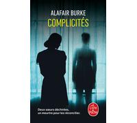 Complicités - Alafair Burke - Lgf - Poche - Roman