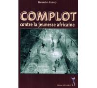 Complot contre la jeunesse africaine