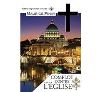 Complot contre l'Eglise Tome 2