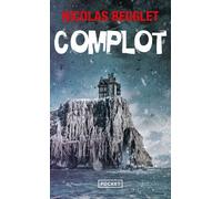 Complot - Nicolas Beuglet - Pocket - Poche - Roman