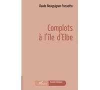 Complots à l'île d'Elbe