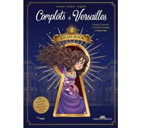Complots à Versailles - Escape Book