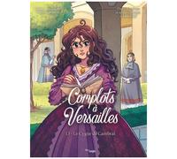 Carbonne & Cee Cee Mia – Complots à Versailles – Tome 13 – Cartonné (Éditions Jungle)