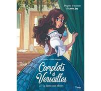 Complots à Versailles - Tome 2 La dame aux élixirs (2)