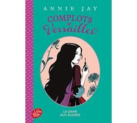 Complots à Versailles - Tome 2: La dame aux élixirs