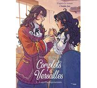 Complots à Versailles - Tome 3 L'Aiguille empoisonée (3)