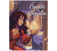 Complots À Versailles - Tome 4 - Le Trésor Des Rovigny