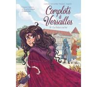 Annie Jay – Complots à Versailles – Tome 8 : Le frère caché – Cartonné
