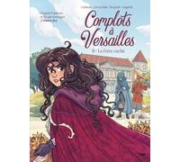 Complots à Versailles - Tome 8 Le frère caché - Annie Jay - Jungle - cartonné - Bande dessinée jeunesse