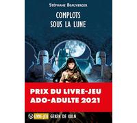 Complots sous la Lune