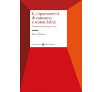Comportamenti di consumo e sostenibilità. Prospettive di psicologia sociale