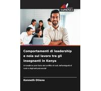 Comportamenti di leadership e noia sul lavoro tra gli insegnanti in Kenya