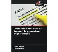 Comportamenti Etici Dei Docenti: La Percezione Degli Studenti