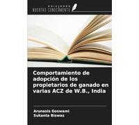 Comportamiento de adopción de los propietarios de ganado en varias ACZ de W.B., India
