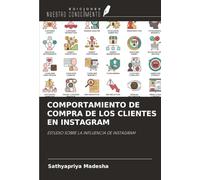 COMPORTAMIENTO DE COMPRA DE LOS CLIENTES EN INSTAGRAM: ESTUDIO SOBRE LA INFLUENCIA DE INSTAGRAM