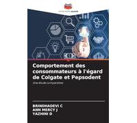 Comportement des consommateurs à l'égard de Colgate et Pepsodent