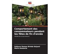 Comportement des consommateurs pendant les fêtes de fin d'année