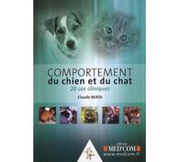 Comportement Du Chien Et Du Chat - 20 Cas Cliniques