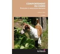 Comportement Du Chien - Ethologie Et Applications Pratiques