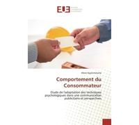 Comportement du Consommateur Etude de l'adaptation des techniques psychologiques dans une communication publicitaire - Alexis Ngalamulume - Universitaires Europeennes - broché - Livre