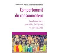 Collectif – Comportement du consommateur – Fondamentaux, nouvelles tendances et perspectives