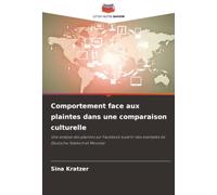Comportement face aux plaintes dans une comparaison culturelle: Une analyse des plaintes sur Facebook à partir des exemples de Deutsche Telekom et Movistar