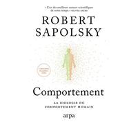 Comportement - Robert Sapolsky - Editions Arpa - ebook (ePub) - Essai