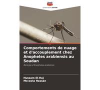Comportements de nuage et d'accouplement chez Anopheles arabiensis au Soudan: Biologie d'Anopheles arabiensis