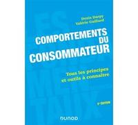 Comportements du consommateur - 5e éd. - Tous les principes et outils à connaître: Tous les principes et outils à connaître