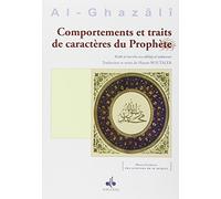 Comportements et traits de caractères du Prophète