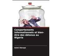 Comportements informationnels et bien-être des détenus au Nigeria
