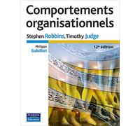 COMPORTEMENTS ORGANISATIONNELS 12E EDITION.