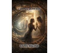COMPOS DEMENTIS: Volume IV: Recursion