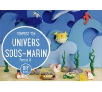 Compose ton univers sous-marin - Partie II - HANDY BOOKS - Index Books - broché - Guide