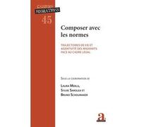 Composer avec les normes Laura Merla (Auteur), Sylvie Sarolea (Auteur), Bruno Schoumaker (Auteur)