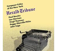 Composer-Critics of The New York Herald Tribune [Import]