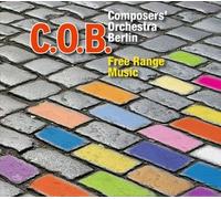 Composer'S Orchestra Berlin - Free Range Music